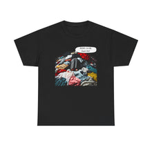 Load image into Gallery viewer, Alexa... List My Death Pile!!! Thrifter Reseller T-Shirt - ALL Sizes - S - 5XL
