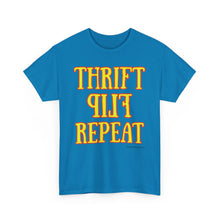 Load image into Gallery viewer, Thrift Flip Repeat Thrifter Reseller T-Shirt - ALL Sizes - S - 5XL
