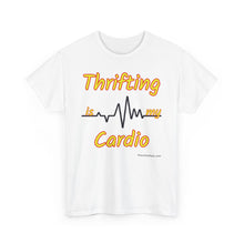 Load image into Gallery viewer, Thrifting is my Cardio Thrifter Reseller T-Shirt - ALL Sizes - S - 5XL
